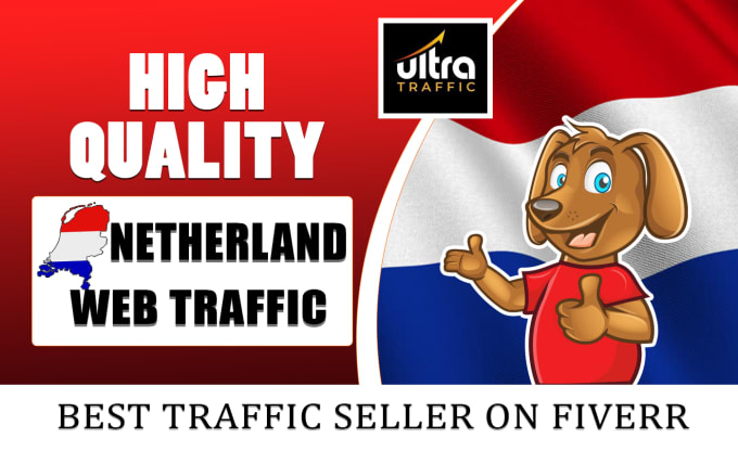 Gig Preview - Drive real netherlands  targeted web traffic