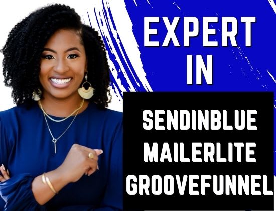 Gig Preview - Sendinblue mailerlite automation mailchimp  groove funnel