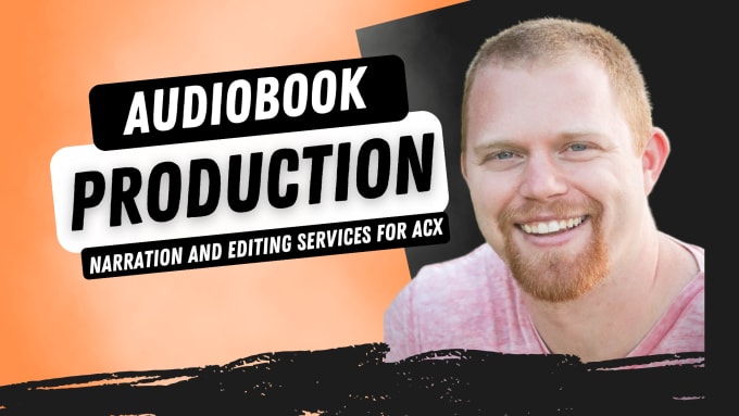 Gig Preview - Provide audiobook editing for your audio or be your audiobook narrator