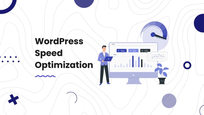 Gig Preview - Our agency will increase wordpress speed optimization