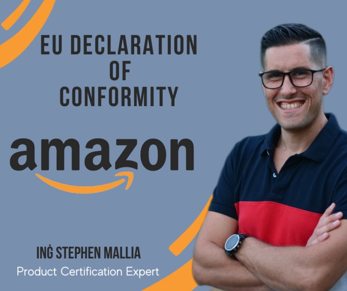 Gig Preview - Do an eu declaration of conformity for amazon