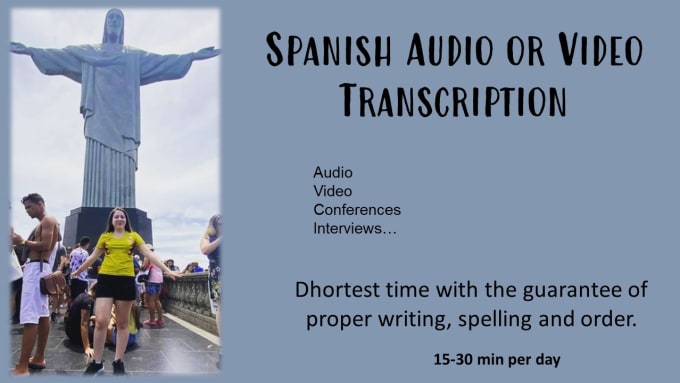 Gig Preview - Do spanish transcription, audio or video, 30min per day