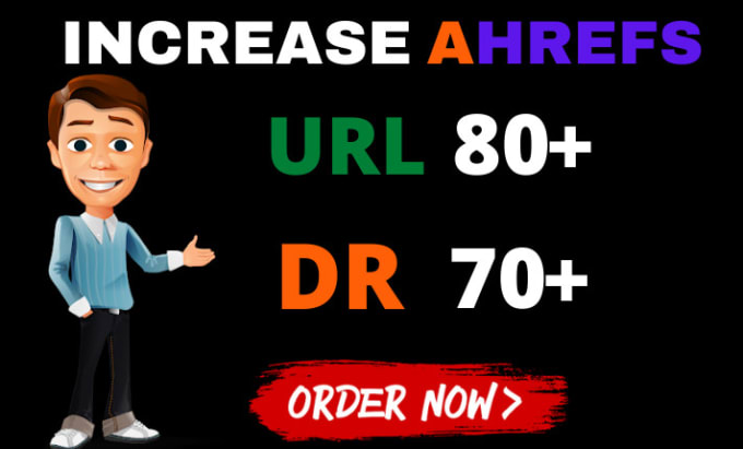 Gig Preview - Increase url rating ahrefs ur upto 70, increase ahrefs domain rating DR 70 plus