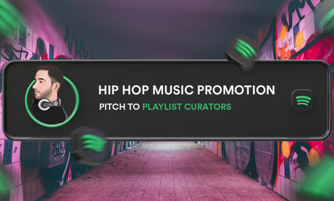 Gig Preview - Pitch your hip hop music to spotify playlist curators