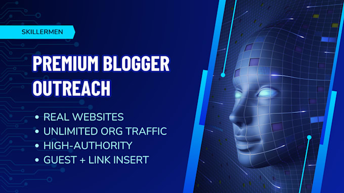 Gig Preview - Premium and super natural blogger outreach