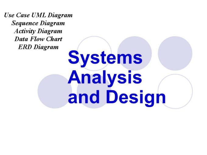 Gig Preview - Do system analysis, system design, uml modelling, sdlc, use case, class diagram