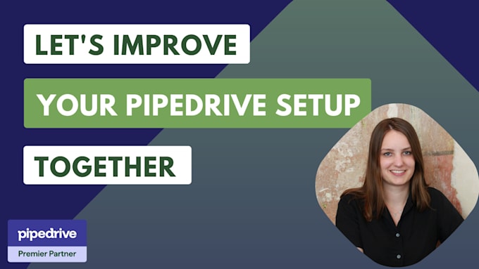 Gig Preview - Set up your pipedrive for success