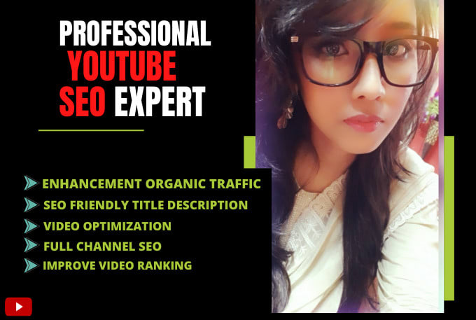 Gig Preview - Optimize your youtube video SEO for organic growth