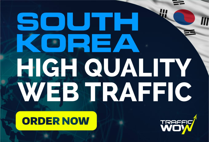 Gig Preview - Drive south korea traffic to your website