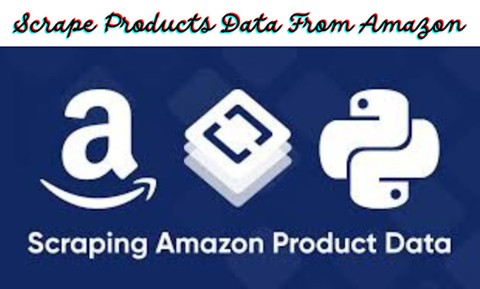 Gig Preview - Do extract amazon products data