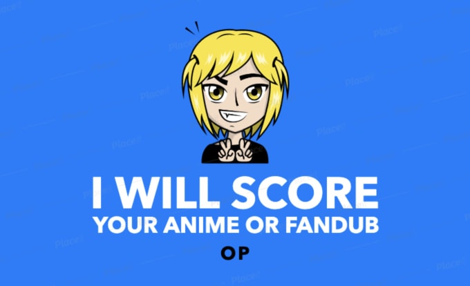 Gig Preview - Score your anime or fandub op