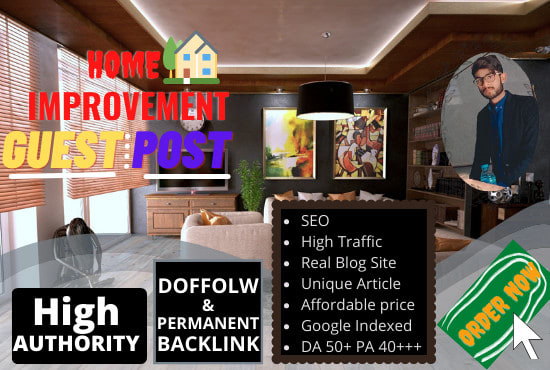 Gig Preview - Guest post on home improvement blog with dofollow backlink