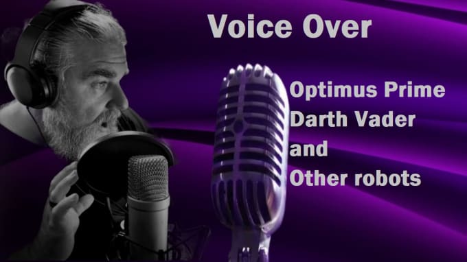 Gig Preview - Be the voice of optimus prime lord vader and other robots