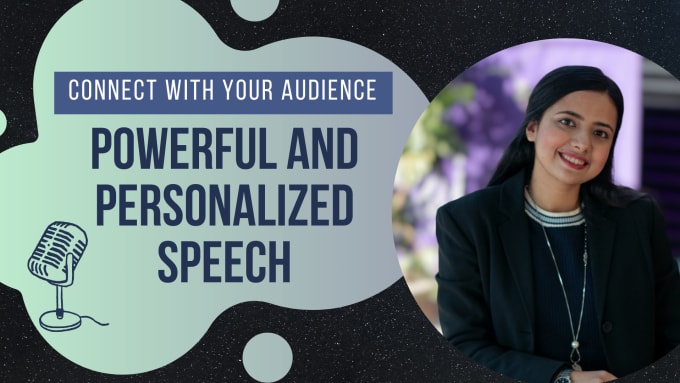 Gig Preview - Write a powerful and personalized speech for any occasion