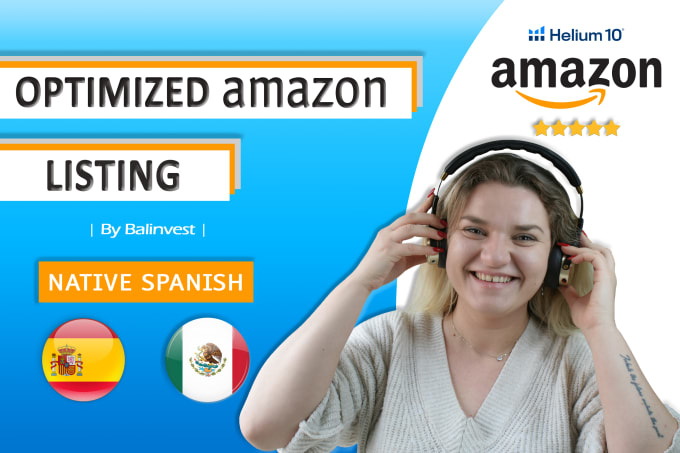 Gig Preview - Write optimized listing in amazon spanish for spain and mexico