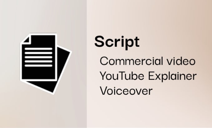 Gig Preview - Write the script for your video, commercial or voiceover