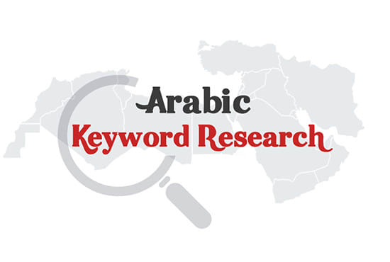 Gig Preview - Do excellent SEO keyword research for you in arabic