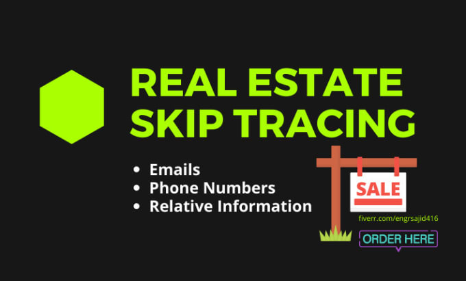 Gig Preview - Do skip tracing for real estate business