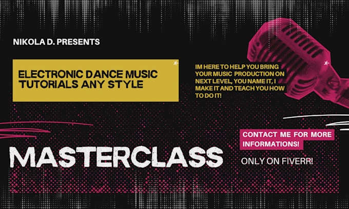 Gig Preview - Provide a masterclass to boost your edm production skills