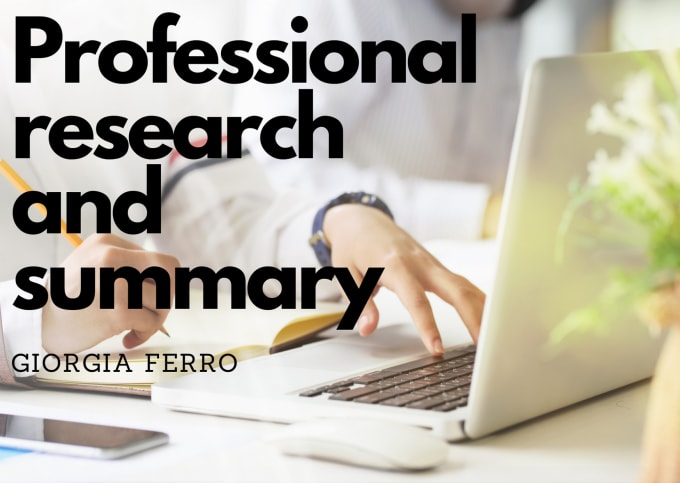 Gig Preview - Provide professionally research and summary