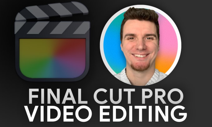 Gig Preview - Professionally edit your video in final cut pro