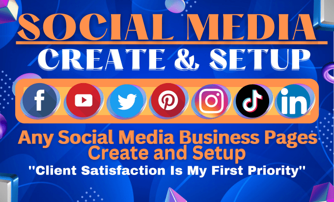 Gig Preview - Create and set up all social media business accounts, channel