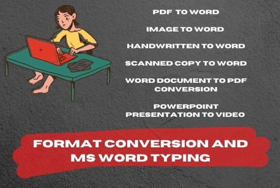 Gig Preview - Do ms word typing and file conversion to word document