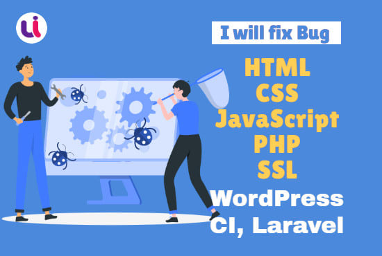 Gig Preview - Do bug fixing in HTML CSS javascript PHP SSL laravel