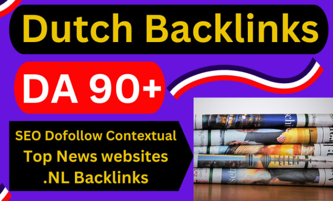 Gig Preview - Boost netherlands SEO with high quality dofollow dutch backlinks