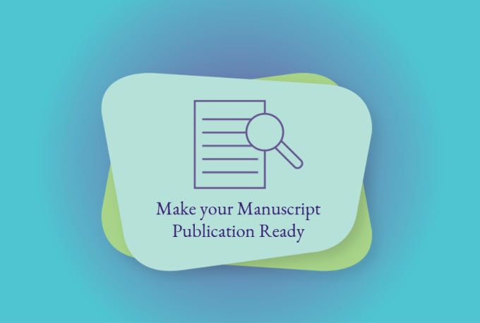 Gig Preview - Make your manuscript publication ready