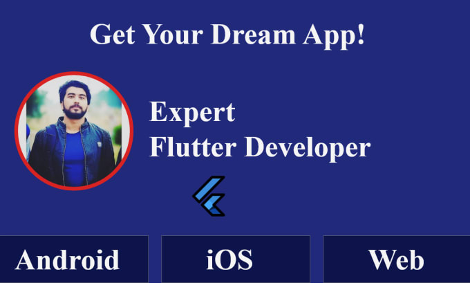 Gig Preview - Develop android app, ios app, and web app using flutter