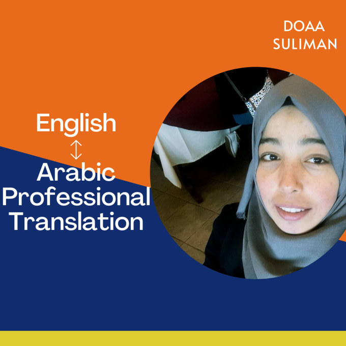 Gig Preview - Provide arabic to english, english to arabic translation