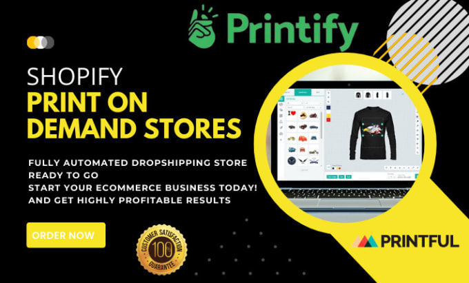 Gig Preview - Create professional  printify,print on demand shopify store, website