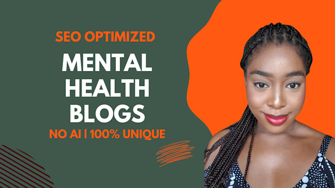 Gig Preview - Write SEO mental health articles and blog posts