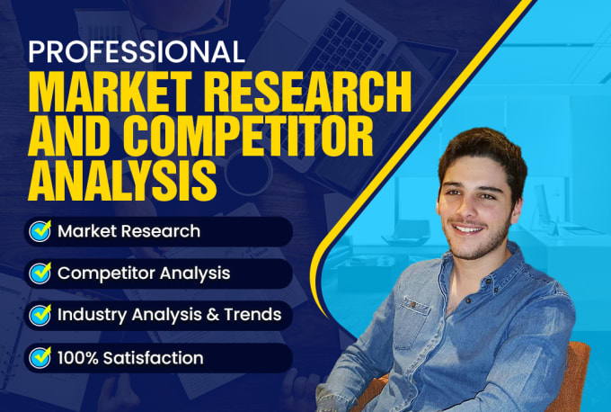 Gig Preview - Do professional market research and competitor analysis