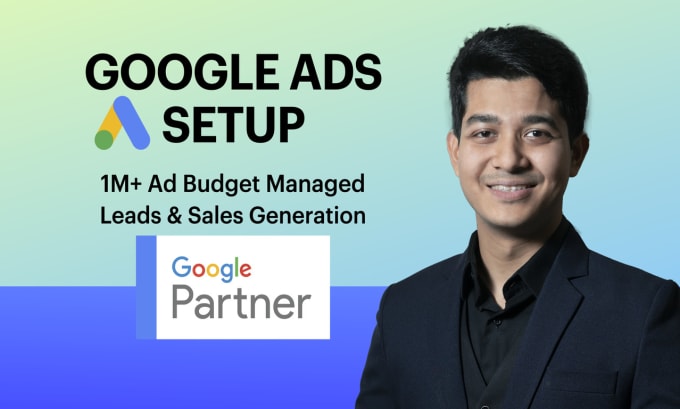 Gig Preview - Setup best google ads adwords campaign