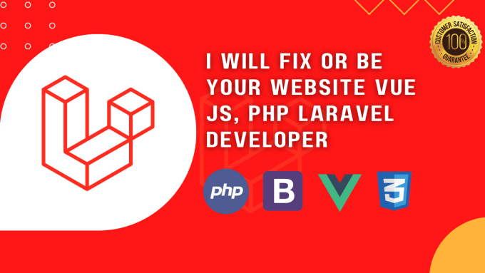 Gig Preview - Our agency will fix or be your website vue js, php laravel developer