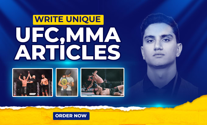 Gig Preview - Write unique ufc,MMA articles for your social media platform