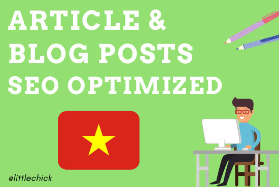 Gig Preview - Write an article in vietnamese and SEO optimized blog posts