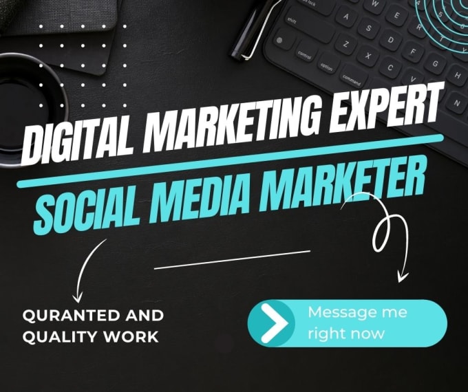 Gig Preview - Be your digital marketing expert and social media marketer