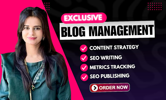 Bestseller - be your exclusive blog manager and freelance writer with SEO tactics