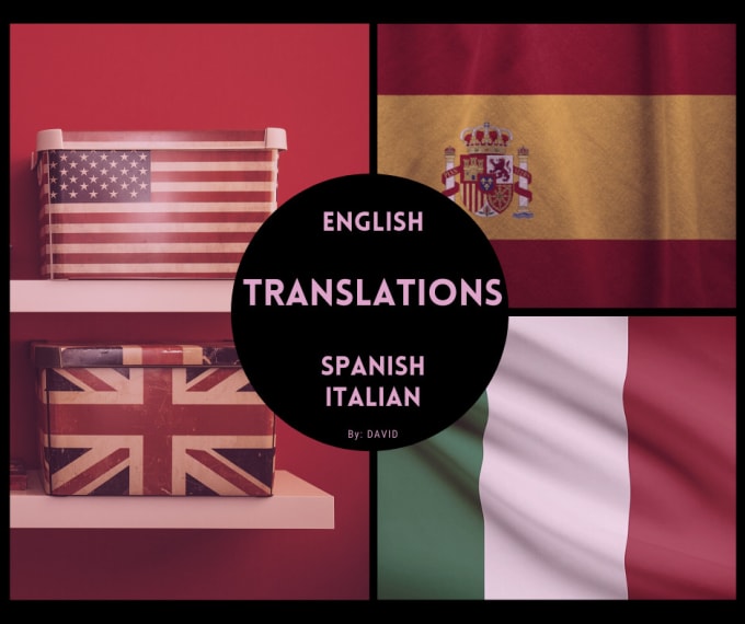 Gig Preview - Translate anything you want from english to spanish or italian