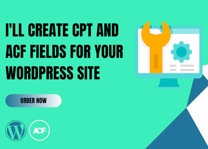 Gig Preview - Our agency will create cpt and acf fields for your wordpress site