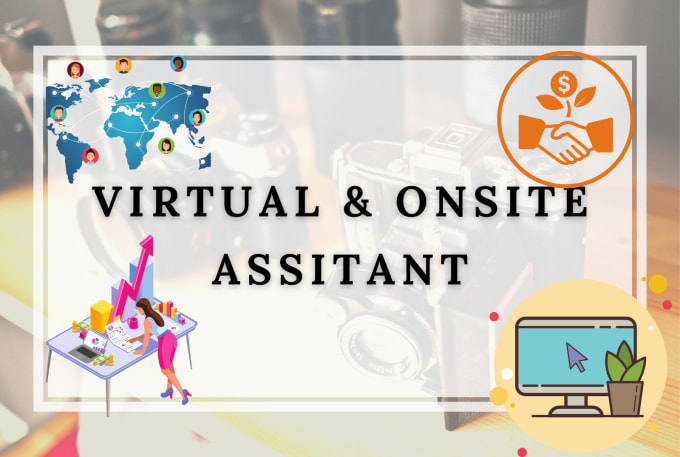 Gig Preview - Be your virtual and onsite assistant in guangzhou