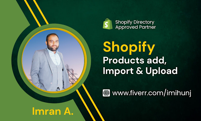 Gig Preview - Add, import and upload products to your shopify store