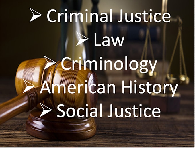 Gig Preview - Write criminal justice and law tasks