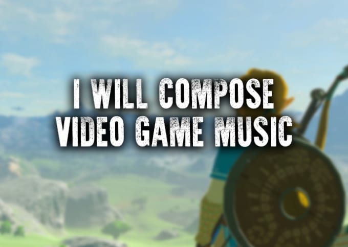 Gig Preview - Compose music for your video games