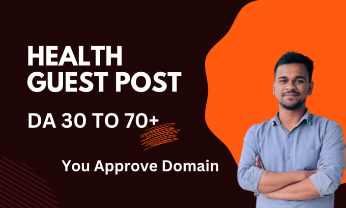 Gig Preview - Do health guest post backlink on high da website for fast ranking