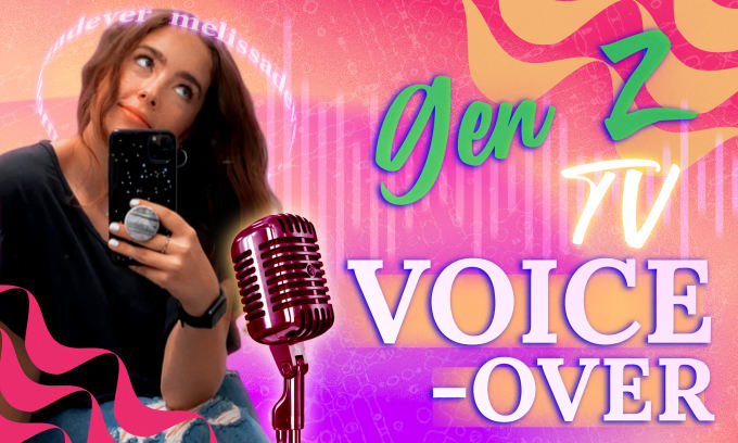 Gig Preview - Record a gen z voice over for your TV project