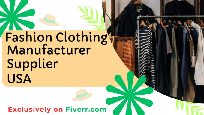 Gig Preview - Provide you USA clothing manufacturers, suppliers and wholesalers